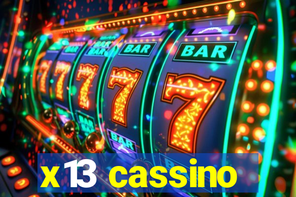 x13 cassino
